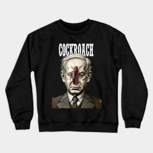 Benjamin Netanyahu: Cockroach on a dark (knocked Out) background Crewneck Sweatshirt